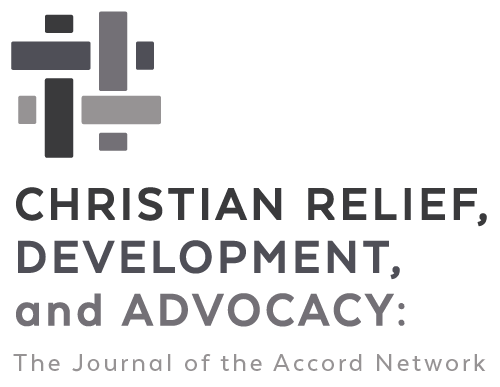 Christian Relief Development and Advocacy the Journal of the Accord Network