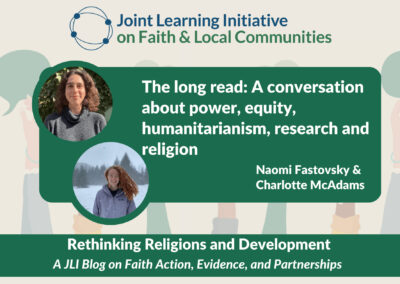 The long read: A conversation about power, equity, humanitarianism, research and religion