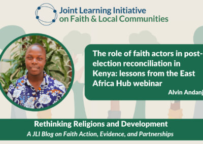 The role of faith actors in post-election reconciliation in Kenya: lessons from the East Africa Hub webinar