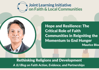 Hope and Resilience: The Critical Role of Faith Communities in Reigniting the Momentum to End Hunger