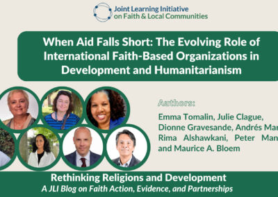When Aid Falls Short: The Evolving Role of International Faith-Based Organizations in Development and Humanitarianism