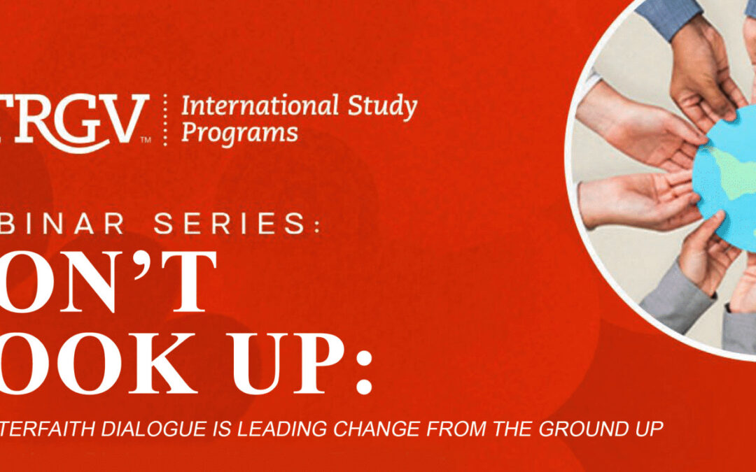 Don’t Look Up: How Interfaith Dialogue Is Leading Change From the Ground Up