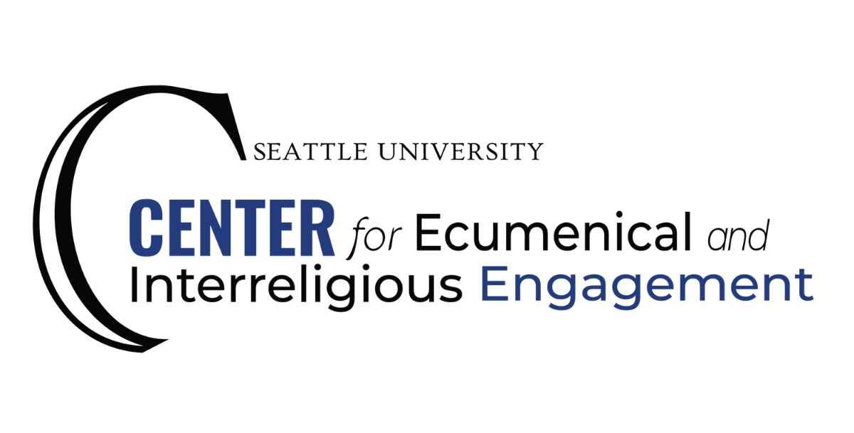 Center for Ecumenical and Interreligious Engagement – Seattle University